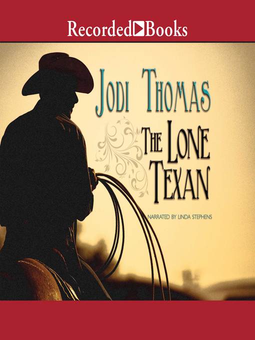 Title details for The Lone Texan by Jodi Thomas - Wait list